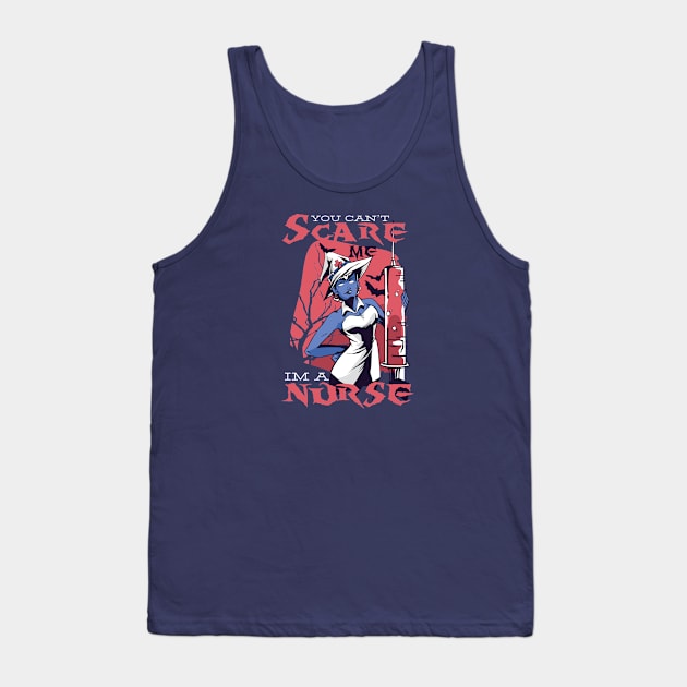 Witch Nurse Can't Scare Me Tank Top by Safdesignx